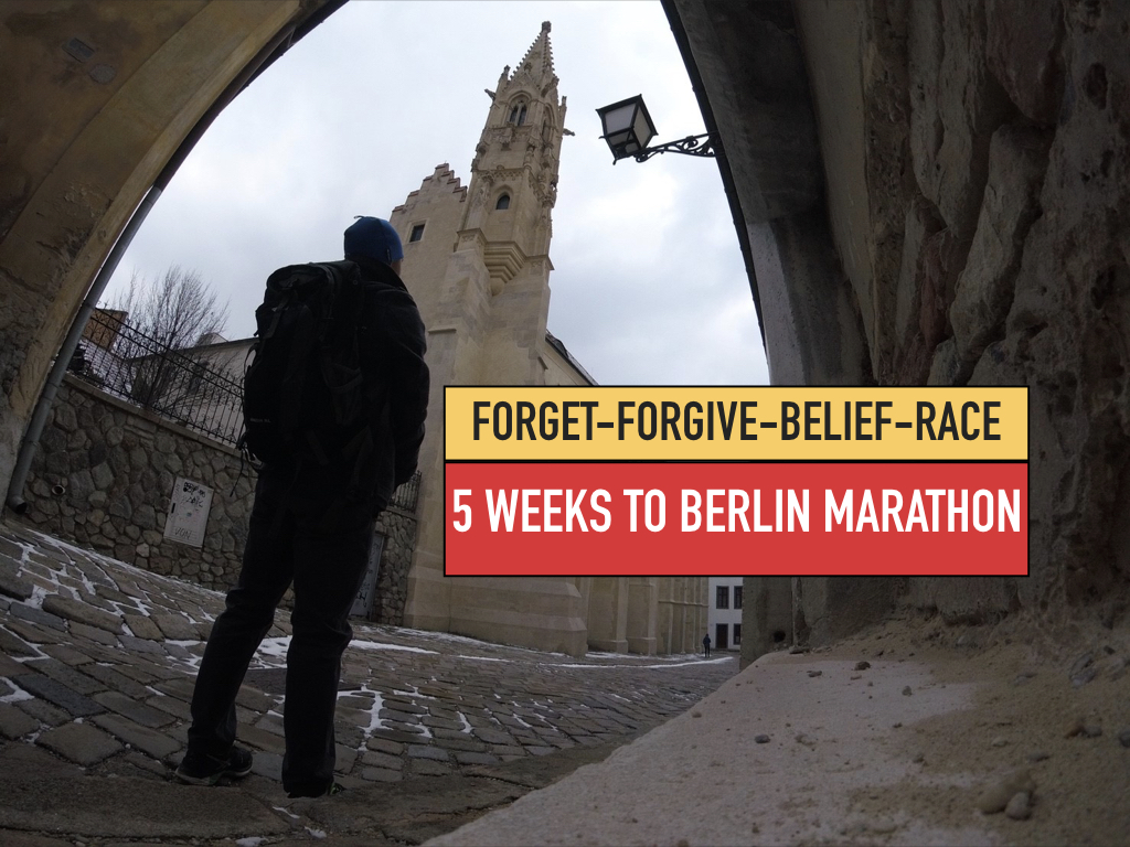 5 weeks to Berlin Forget Forgive Belief Race.001